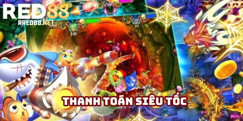 Hệ thống thanh toán cực nhanh, chỉ trong vài phút