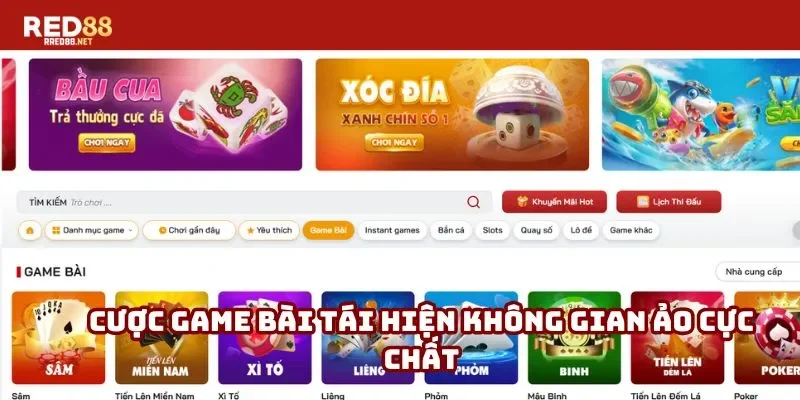 Cược game bài tái hiện không gian ảo cực chất