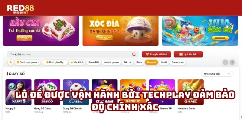 Lô đề được vận hành bởi Techplay đảm bảo độ chính xác