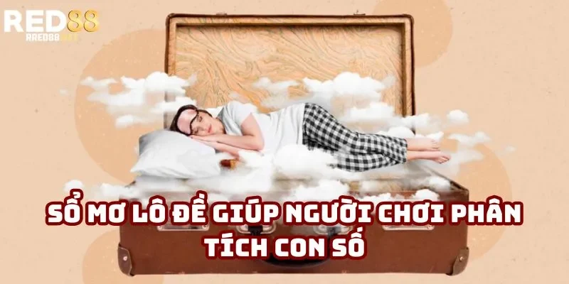 Sổ mơ lô đề giúp người chơi phân tích con số