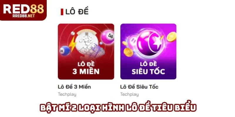 Bật mí 2 loại hình lô đề tiêu biểu